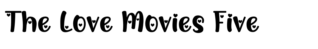 The Love Movies Five
